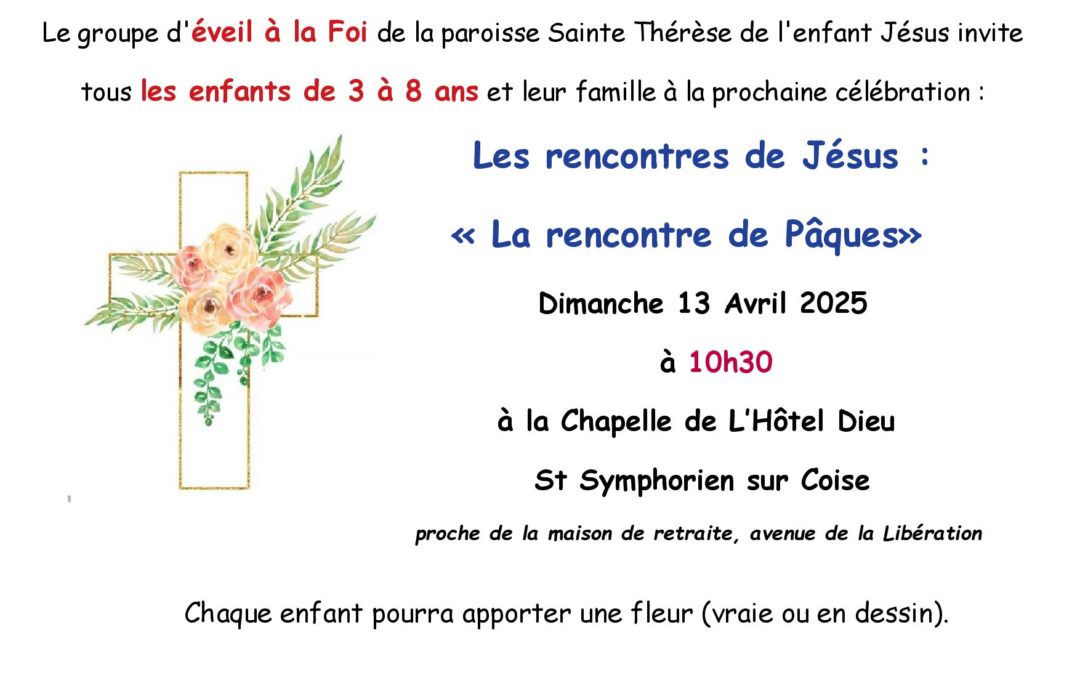 Célébration éveil à la foi dimanche 13 avril
