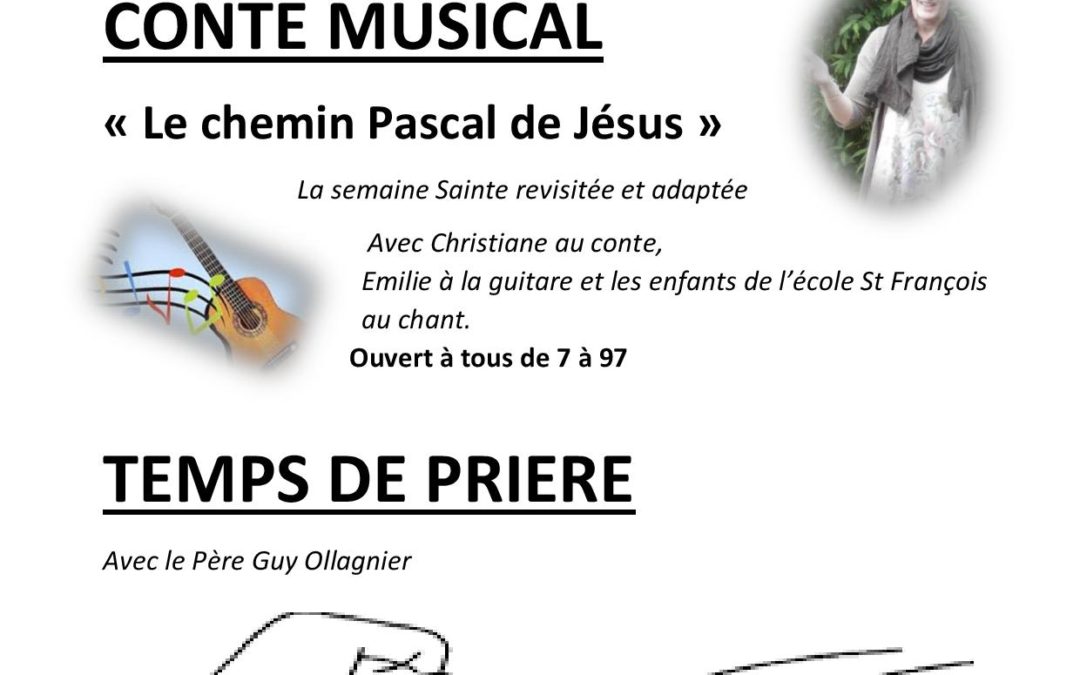 Samedi 17 mars Conte musical et temps de prière à Larajasse à 15 heure