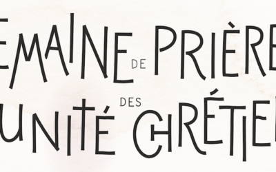Semaine prière pour l&rsquo;unité des chrétiens